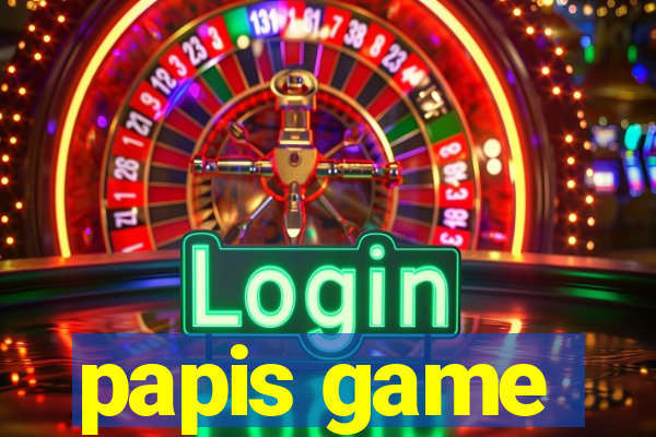 papis game
